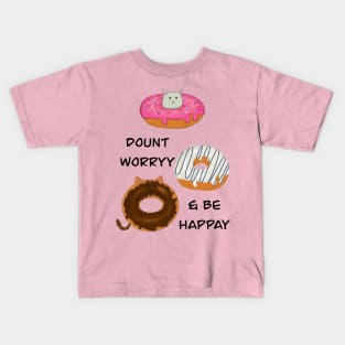 Donut Worry Kids T-Shirt